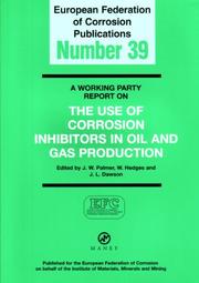 Cover of: Working Party Report On The Use Of Corrosion Inhibitors In Oil And Gas Production (Efc)
