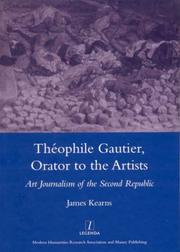 Cover of: Theophile Gautier, Orator to the Artists: Art Journalism of the Second Republic (Legenda Main) (Legenda Main Series)