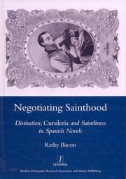Negotiating Sainthood by Kathy Bacon