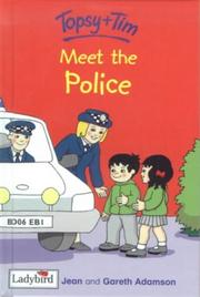 Cover of: Topsy and Tim Meet the Police