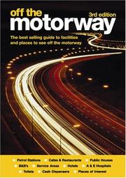 Cover of: OFF THE MOTORWAY (Off the Motorway)