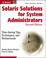 Cover of: Solaris Solutions for System Administrators