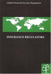 Cover of: Insurance Regulators (Global Financial Services Regulation) by Richmond Law & Tax