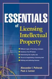 Cover of: Essentials of Licensing Intellectual Property (Essentials (John Wiley)) by Alexander I. Poltorak, Paul J. Lerner