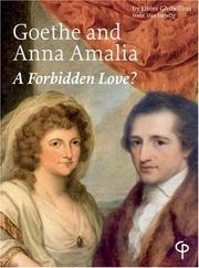 Cover of: Goethe and Anna Amalia: A Forbidden Love?