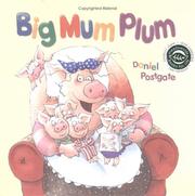 Cover of: Big Mum Plum! (Books for Life)