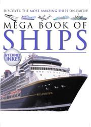 Cover of: Mega Book of Ships by Chrysalis Children's Books