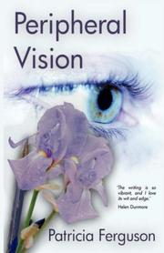 Cover of: Peripheral Vision by Patricia Ferguson