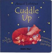 Cover of: Cuddle Up (Animal Lullabies)