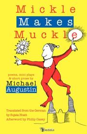 Cover of: Mickle Makes Muckle by Michael Augustin, Michael Augustin