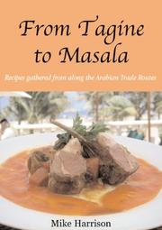 Cover of: From Tagine to Masala by Mike Harrison, Mike Harrison