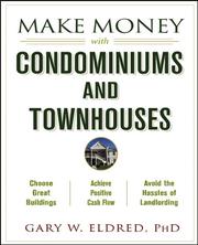 Cover of: Make Money with Condominiums and Townhouses