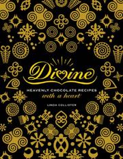 Cover of: Divine Heavenly Chocolate Recipes with a Heart