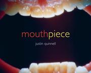 Cover of: Mouthpiece | Justin Quinnell