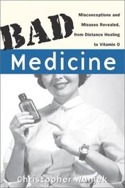 Bad Medicine by Christopher Wanjek