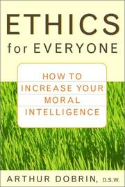 Cover of: Ethics for Everyone: How to Increase Your Moral Intelligence