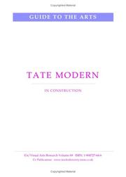 Cover of: Tate Modern in Construction (CV/Visual Arts Research)