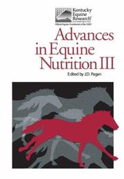Advances in Equine Nutrition by Joe D. Pagan