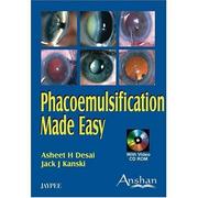 Cover of: Phacoemulsification Made Easy
