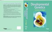 Cover of: Developmental Genetics by Gurbachan S. Miglani