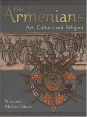 Cover of: The Armenians: Art, Culture and Religion