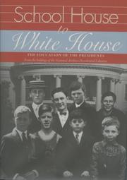School House to White House by Sharon Barry, Foundation for the National Archives