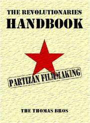 Cover of: The Revolutionaries Handbook by Michael Thomas, Nick Thomas