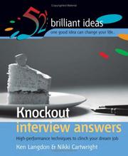 Cover of: Knockout Interview Answers (52 Brilliant Ideas) by Langdon Ken