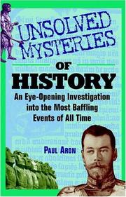 Cover of: Unsolved Mysteries of History by Paul Aron