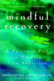 Cover of: Mindful Recovery by Thomas, Ph.D. Bien, Beverly Bien