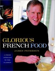 Cover of: Glorious French Food by James Peterson