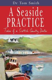 Cover of: A Seaside Practice by Tom Smith
