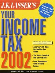 Cover of: J. K. Lasser's Your Income Tax 2002 by J. K. Lasser