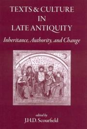 Cover of: Texts and Culture in Late Antiquity: Inheritance, Authority, and Change