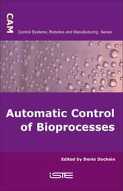 Cover of: Automatic Control of Bioprocesses