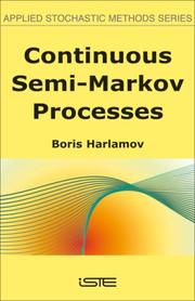 Continuous semi-Markov processes by Boris Harlamov