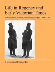 Cover of: Life in Regency and Early Victorian Times
