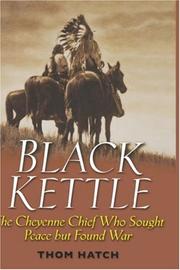Black Kettle by Thom Hatch