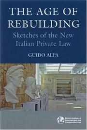 Cover of: The Age of Rebuilding: Sketches of the New Italian Private Law