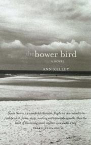 Cover of: The Bower Bird by Ann Kelley, Ann Kelley