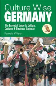 Culture Wise Germany by Pamela Wilson