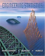 Cover of: Engineering statistics by Douglas C. Montgomery, George C. Runger, Norma Faris Hubele, Douglas C. Montgomery
