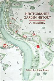 Cover of: Hertfordshire Garden History by Anne Rowe