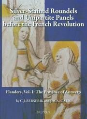 Silver-stained roundels and unipartite panels before the French Revolution by C. J. Berserik, J. M. A. Caen