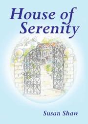 Cover of: House of Serenity by Susan Shaw