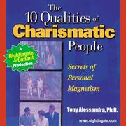Cover of: 10 Qualities of Charismatic People by Tony Alessandra