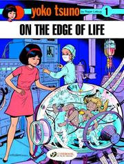 Cover of: Yoko Tsuno - On the Edge of Life (Yoko Tsuno) by Roger Leloup