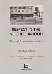 Respect in the Neighbourhood by Kevin Harris