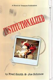 Cover of: Institutionalized by Fred Smith, Joe Schmoe