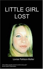 Cover of: Little Girl Lost | LOVISA PAHLSON-MOLLER